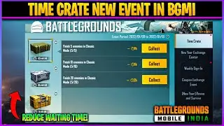 Time Crate New Event In Bgmi | Get Free Rewards | How To Reduce Crate Waiting Time?