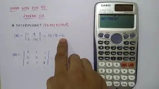Determinant using calculator in 2 Min !!!!!!!!!!!!!!!!!!!