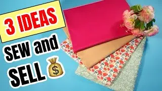 3 Sewing Projects to MAKE and SELL To make in under 10 minutes