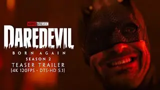 Daredevil: Born Again - Season 2 (2026) Teaser Trailer [4K 120FPS &bull; DTS-HD 5.1]