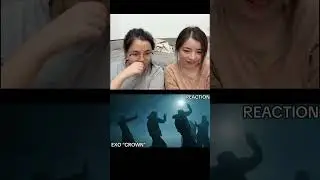Reaction EXO&rsquo;s MV &ldquo;CROWN&rdquo; 👑  