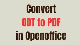 Как конвертировать ODT в PDF в Openoffice || ODT в PDF