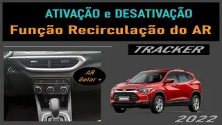 Como Ativar e Desativar a Recircula&ccedil;&atilde;o do AR - Chevrolet TRACKER