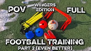 INCREDIBLE🔥 Pov Full Football Training⚽️ | Wingers Edition | part 2✅️
