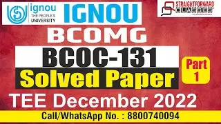IGNOU BCOMG I BCOC-131 I Solved Paper I TEE June 2023 पास कैसे करें I #ignou Part 1