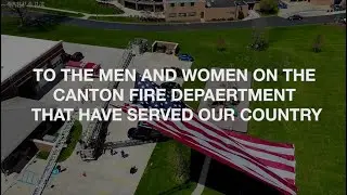 Canton Fire Military Veteran Tribute