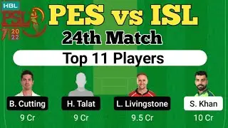ISL vs PES Dream 11 , Islamabad vs Peshawar Dream 11 Prediction , ISL vs PES PSL 24th Match