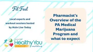 Pharmacist overview of the PA Medical Marijuana Program - Prescription Interactions -  MLT Fit Fest