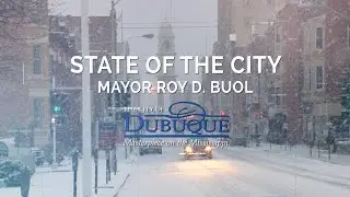 Dubuque's State of the City - Winter 2020
