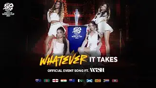 WHATEVER IT TAKES | ICC WOMEN&rsquo;S T20 WORLD CUP 2024 - OFFICIAL EVENT SONG | W.i.S.H. | Mikey McCleary