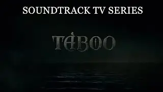 Taboo TV series Soundtrack