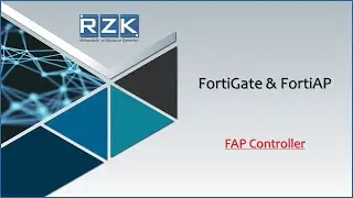 FortiGate & FortiAP - FAP Controller