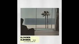 Blonder - D.C.T. (Official Audio)
