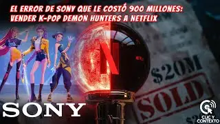El error de Sony que le cost&oacute; 900 millones: vender K-Pop Demon Hunters a Netflix