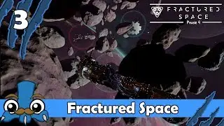 [3] Let's Play Fractured Space Phase 4 - New Sector