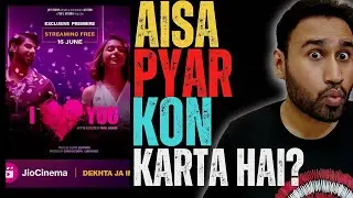 I Love You (2023) Movie Review | I Love You Trailer | I Love You Review | I Love You Jiocinema