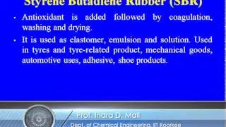Mod-08 Lec-04 Elastomers: Styrene butadiene Rubber(SBR), Poly butadiene, Nitrile rubber