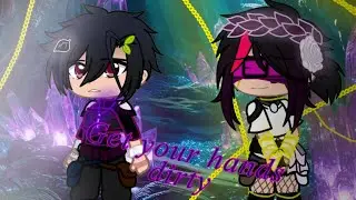\\Gotta get your hands dirty//[GCMV]💜💞