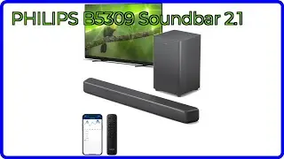 REVIEW (2025): PHILIPS B5309 Soundbar 2.1. ESSENTIAL details.