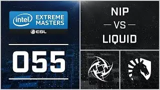 #55 - IEM Katowice 2018 - NiP vs Liquid