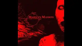 Marilyn Manson - Man That You Fear (Instrumental)