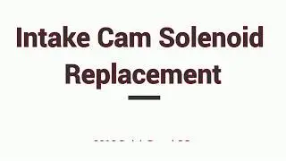 LHU Intake Cam Solenoid Install 2012 Buick Regal GS