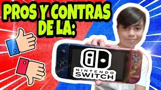 PROS Y CONTRAS DE LA NINTENDO SWITCH