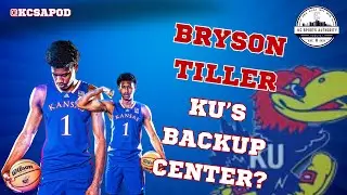 Can Bryson Tiller be KU's Backup Center?