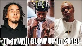 Rappers That Will Blow Up in 2019