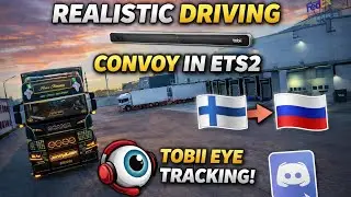 Euro Truck Simulator 2 | Realistic Driving with ConvoyBuddy | Tobii Eye Tracker 5 | Nordic Horizons