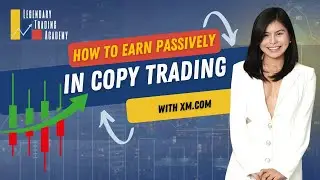 HOW TO EARN PASSIVELY THROUGH COPY TRADING WITH XM.COM