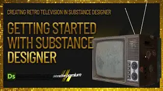 Getting Started with Substance Designer | Substance Designer Premium Tutorial Series