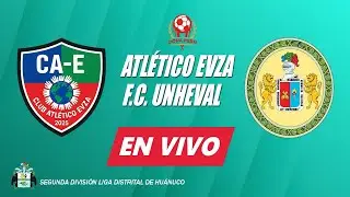 SEGUNDA DIVISI&Oacute;N HU&Aacute;NUCO: ATL&Eacute;TICO EVZA vs F.C. UNHEVAL | FINAL GRUPO B