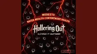 Hollering Out (feat. 12lettahAnt)