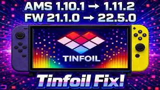 Switch - Tinfoil Fix (AMS 1.10.1 / 1.10.2 - FW 21.1.0 / 21.2.0)