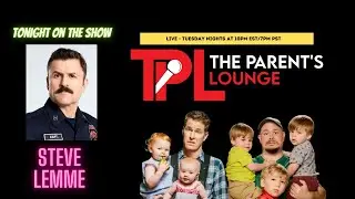 The Parent's Lounge - Season 2 - Episode 50: Steve Lemme