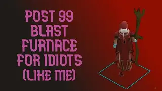 27 gold post 99 blast furnace 96% efficient for dummies low effort