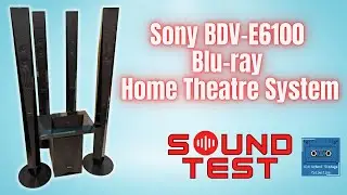 Sony BDV- E6100 Home Theater Sound Test Sound Test