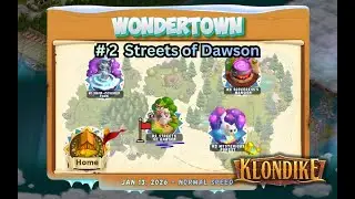 Wondertown, Part #2 of 4. Klondike Adventures (January 2026). 24,480 energy points spent!