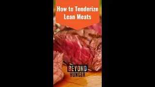 How to Cook Leaner Cuts of Meat