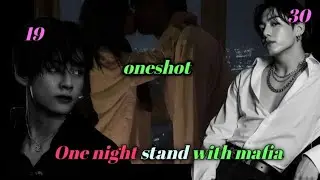 🔞ONE NIGHT STAND WITH MAFIA KING: 🥵💦🙈taekook oneshort story #taekookff #jungkook Mafia#cuteangkook