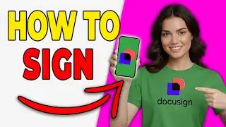 Как подписать документ DocuSign [Учебное пособие для начинающих 2026]