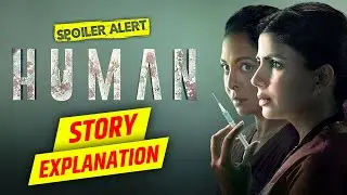 Human Series Story Explanation | Human Ending Explained | Human Review | Hotstar Series