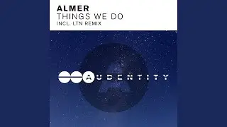Things We Do (LTN Remix)