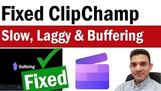 Как исправить проблемы с буферизацией в Clipchamp | Clipchamp работает медленно и лагает | Исправ...