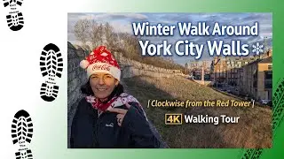Winter Walk Around York City Walls ❄️ | Clockwise from the Red Tower | 4K Walking Tour