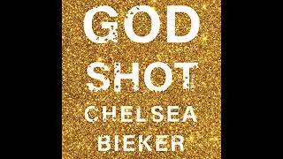 Godshot: A Novel by Chelsea Bieker | Full Audiobook