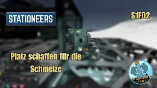 S1F03 – Platz schaffen für die Schmelze