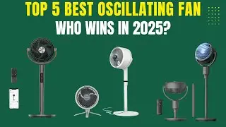 Top 5 best oscillating fan