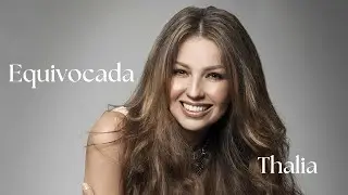 Equivocada - Thalia - Cover&acute;s